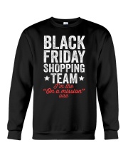 Black Friday Shopping Team I am The On A Mission O Crewneck Sweatshirt thumbnail