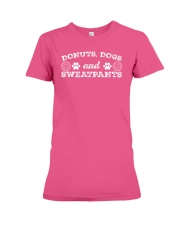 Donuts Dogs And Sweatpants Funny The Best Things Premium Fit Ladies Tee thumbnail