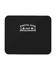 Donuts Dogs And Sweatpants Funny The Best Things Mousepad thumbnail