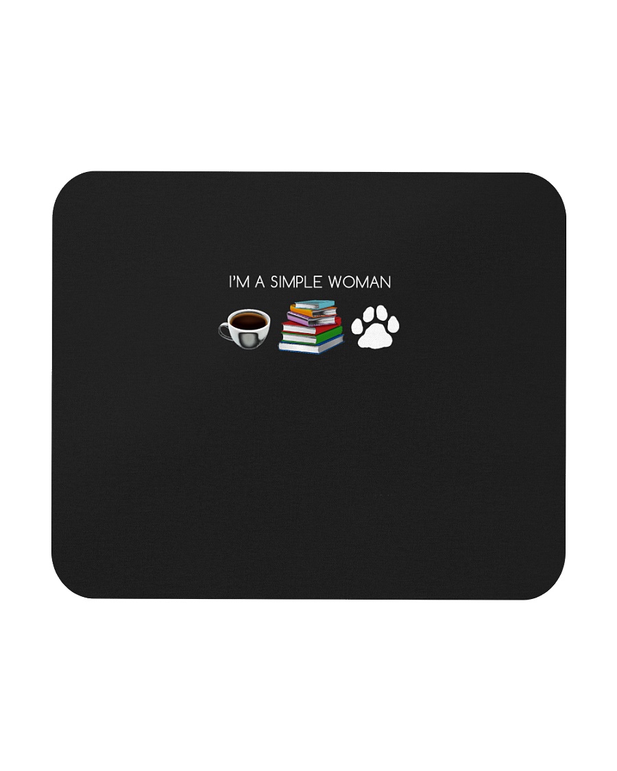I Am A Simple Woman Coffee Books Dog Lover Girl Mousepad