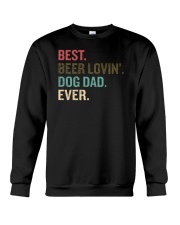 Best Beer Loving Dog Dad Ever Funny Dog Lover Drin Crewneck Sweatshirt thumbnail