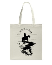 I'm Gonna Ride Tote Bag tile