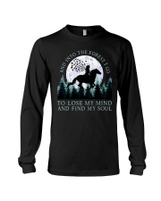 And Into The Forest I Go Long Sleeve Tee thumbnail