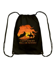Can't Nobody Tell Me Nothing Drawstring Bag thumbnail