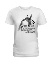 Thunder Is The Sound Of Hoofbeats Ladies T-Shirt tile