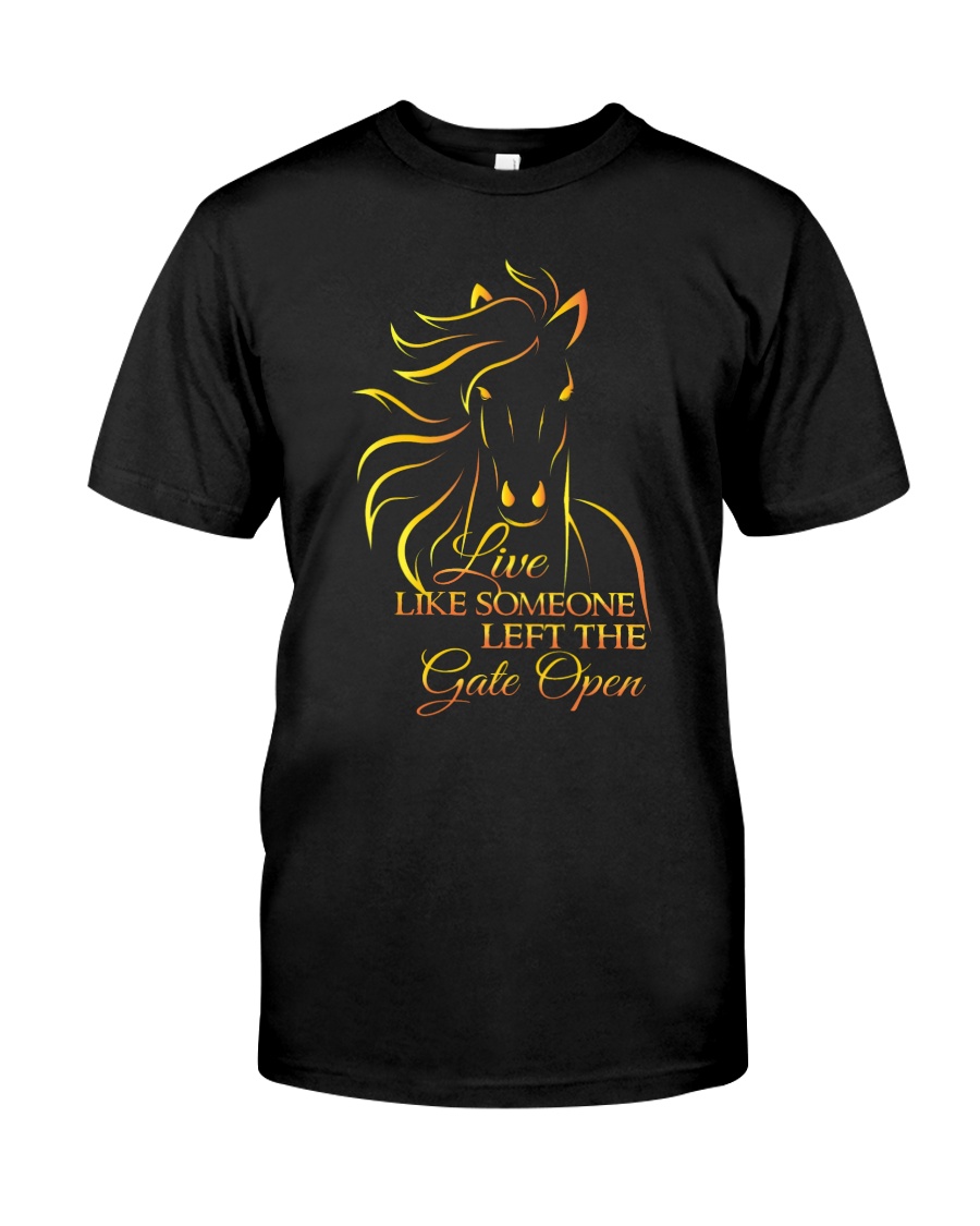 Live Like Someone Classic T-Shirt