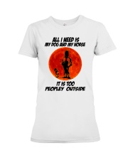 All I Need Is My Dog And My Horse Premium Fit Ladies Tee tile