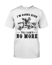 I'm Gonna Ride Premium Fit Mens Tee tile