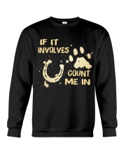 If It Involves Count Me In Crewneck Sweatshirt tile