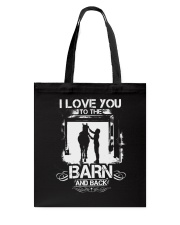 I Love You To The Barn And Back Tote Bag thumbnail