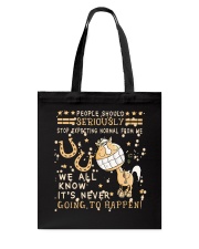Stop Expecting Normal From Me Tote Bag tile