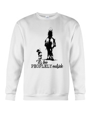 It Is Too Peoplely Outside Crewneck Sweatshirt tile