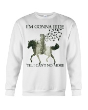 I'm Gonna Ride Crewneck Sweatshirt tile
