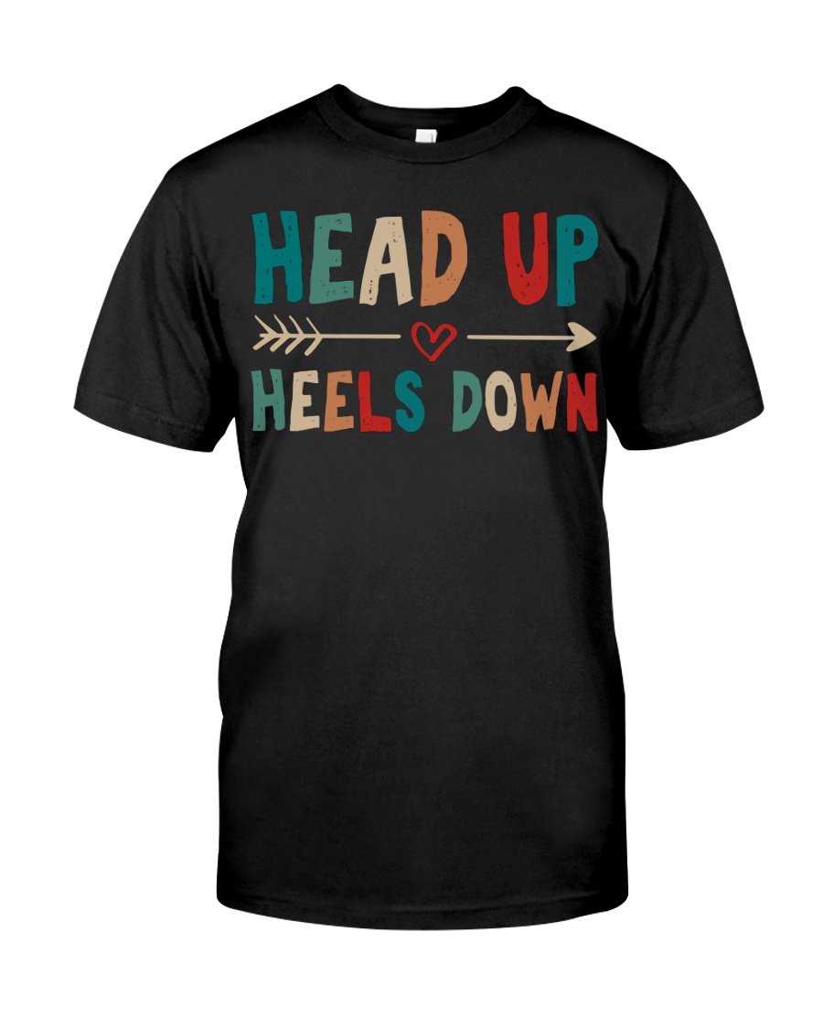 Head Up Heels Down Classic T-Shirt