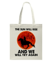 The Sun Will Rise Tote Bag tile