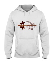 When I Ride Hooded Sweatshirt front