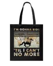 I'm Gonna Ride Tote Bag thumbnail