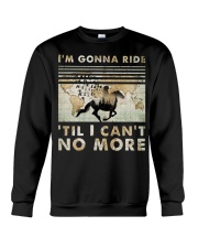 I'm Gonna Ride Crewneck Sweatshirt thumbnail