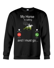 My Horse Is Calling Crewneck Sweatshirt tile