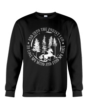 And Into The Forest I Go Crewneck Sweatshirt thumbnail