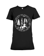 And Into The Forest I Go Premium Fit Ladies Tee thumbnail