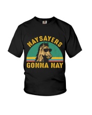 Naysayers Gonna Nay Youth T-Shirt tile