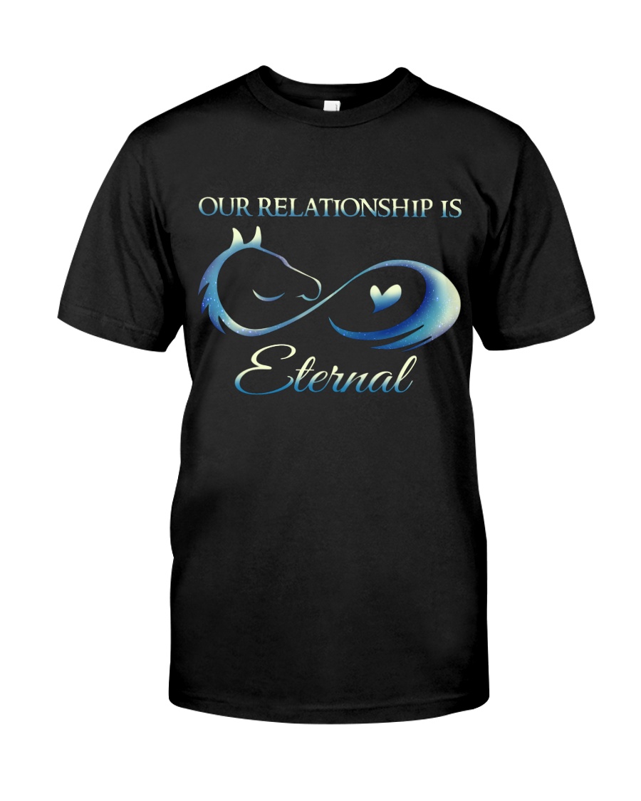 Our Relationship Is Eternal Classic T-Shirt