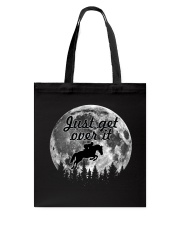 Just Get Over It Tote Bag thumbnail
