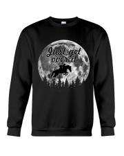 Just Get Over It Crewneck Sweatshirt thumbnail
