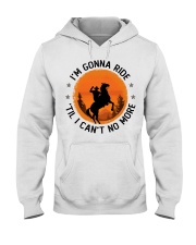 I Am Gonna Ride Hooded Sweatshirt tile