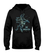 Be Broken Hooded Sweatshirt front