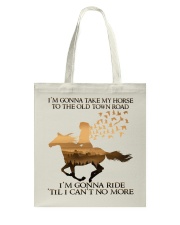 I'm Gonna Ride Tote Bag tile
