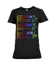 Do Not Do Not Just Premium Fit Ladies Tee tile