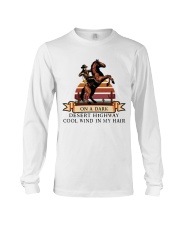 On A Dark Desert Highway Long Sleeve Tee tile