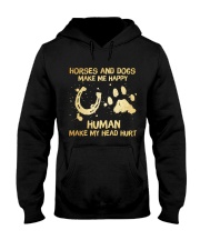 Horses And Dogs Make Me Happy Hooded Sweatshirt front