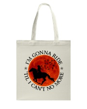 I'm Gonna Ride Tote Bag tile