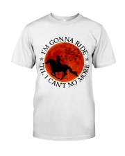 I'm Gonna Ride Classic T-Shirt tile