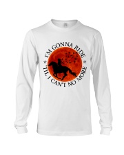 I'm Gonna Ride Long Sleeve Tee tile