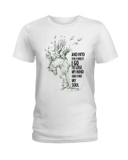 And Into The Forest I Go Ladies T-Shirt tile