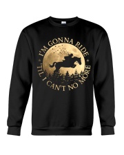 I'm Gonna Ride Crewneck Sweatshirt tile