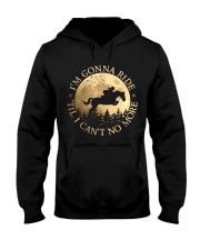 I'm Gonna Ride Hooded Sweatshirt tile