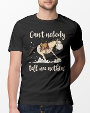 Can't Nobody Tell Me Nothing Classic T-Shirt lifestyle-mens-crewneck-front-13