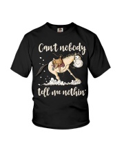 Can't Nobody Tell Me Nothing Youth T-Shirt tile