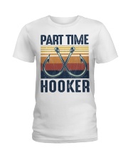 Fishing Part Time Hooker Ladies T-Shirt tile