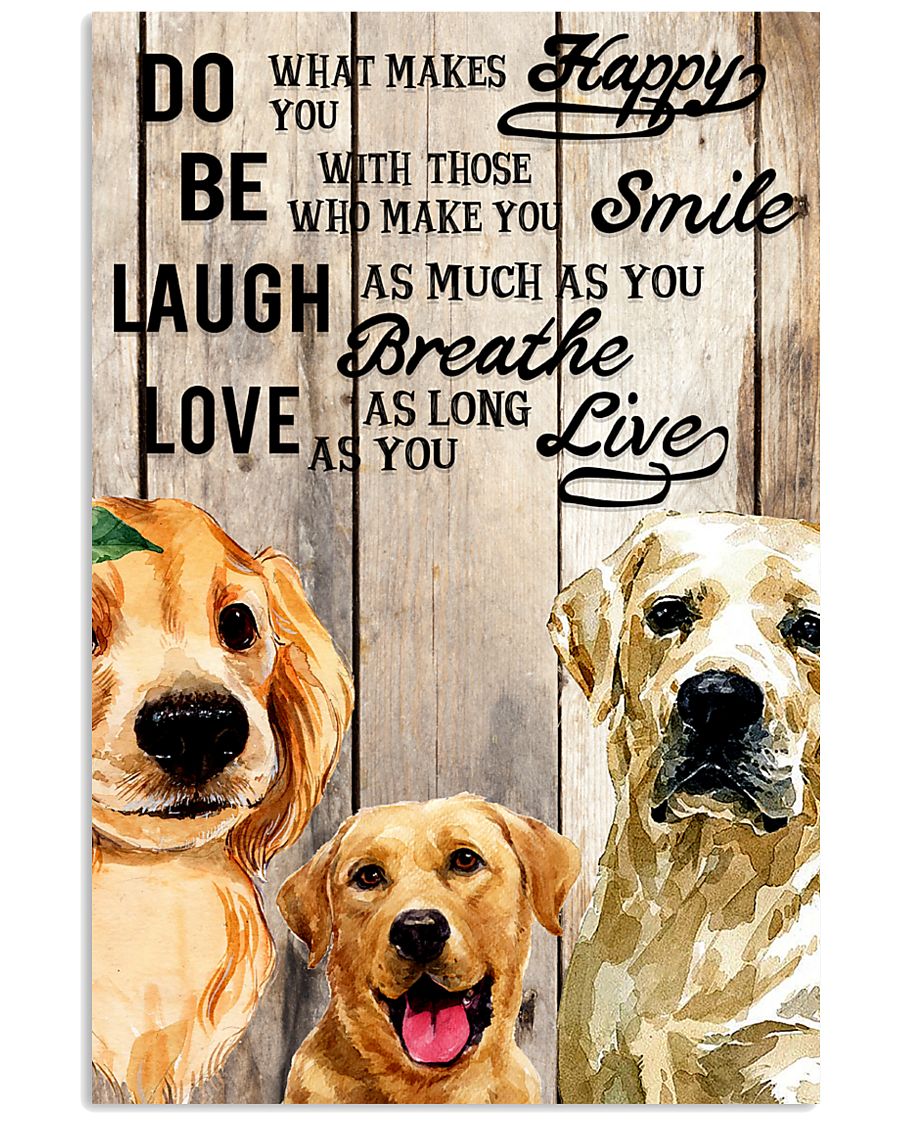 Dog Labrador Laugh Love Live 16x24 Poster