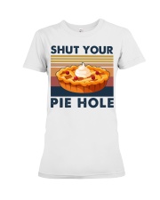 Baking Shut Your Pie Hole Premium Fit Ladies Tee tile