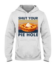 Baking Shut Your Pie Hole Hooded Sweatshirt front