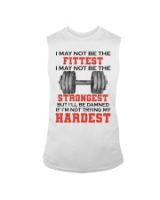 Fitness I May Not Be The Fittest Sleeveless Tee tile