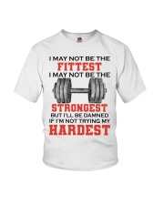 Fitness I May Not Be The Fittest Youth T-Shirt tile