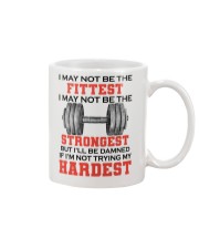 Fitness I May Not Be The Fittest Mug tile